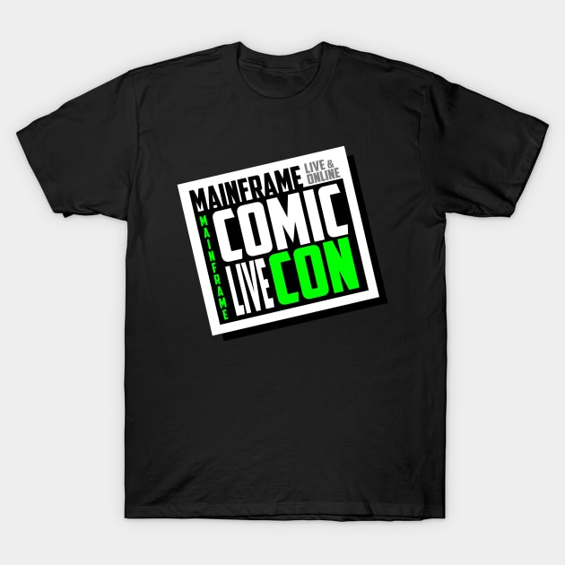 Mainframe Comic Con Generic Logo T-Shirt by Mainframe Comic Con